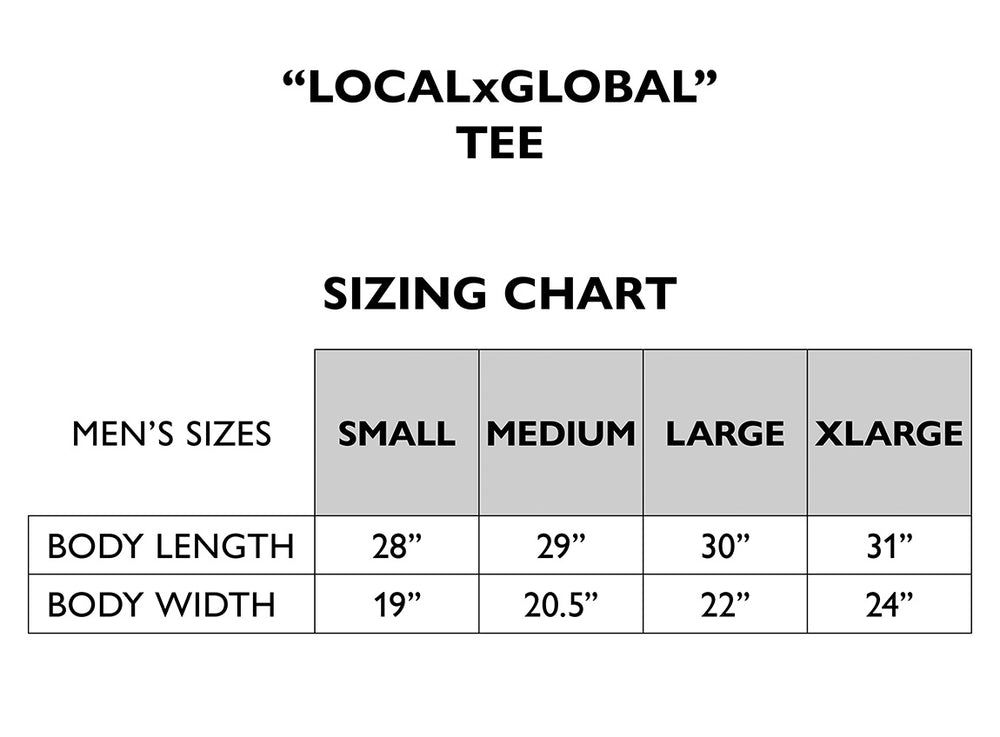 Men’s sizing chart for the LocalxGlobal tee.